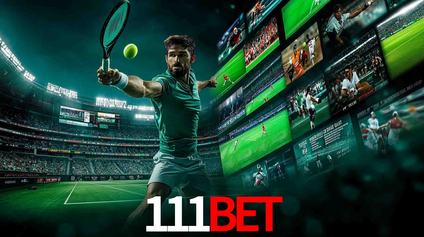Apostas Esportivas na 111bet: Um Guia Completo